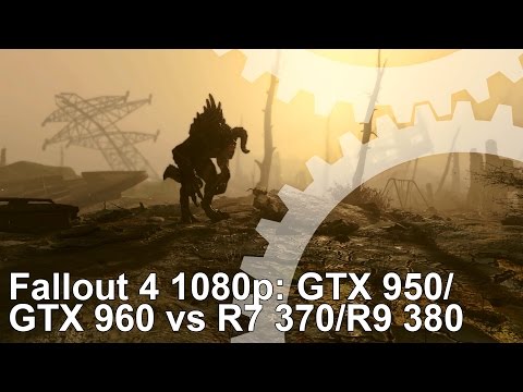 Fallout 4 PC GTX 950 GTX 960 vs R9 380 R7 370 Frame Rate