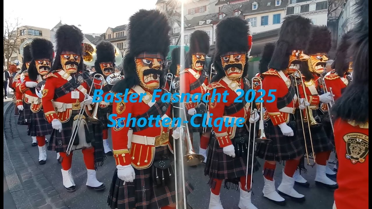 Basler Fasnacht 2025 |Schotte-Cliquen Marsch zum Volkshaus