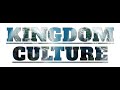 KINGDOM CULTURE by Dr. Myles Munroe