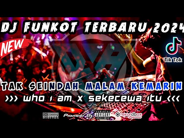 DJ FUNKOT TERBARU 2024 ‼️ SATU ROOM DI BUAT GALAU ‼️ TAK SEINDAH MALAM KEMARIN HARD TERBARU ‼️ class=