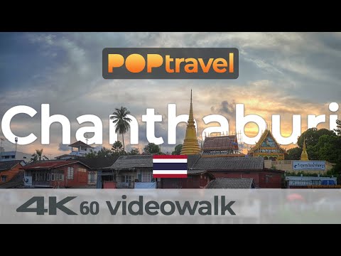 Walking in CHANTHABURI / Thailand  - 4K 60fps (UHD)