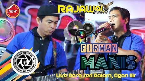 Rajawali Music Terbaru | Manis | Voc. Firman | Live Desa Seri Dalam | Beken Production