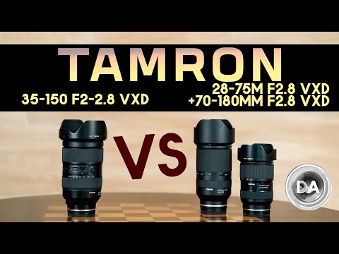 Tamron 35-150mm VXD vs 28-75 + 70-180mm VXD | DA