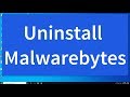 uninstall malwarebytes