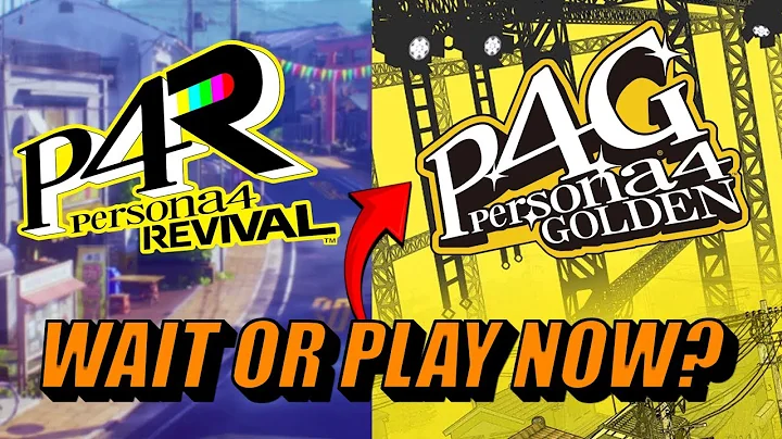 Should You Play Persona 4 Golden NOW OR WAIT For Persona 4 Revival?
