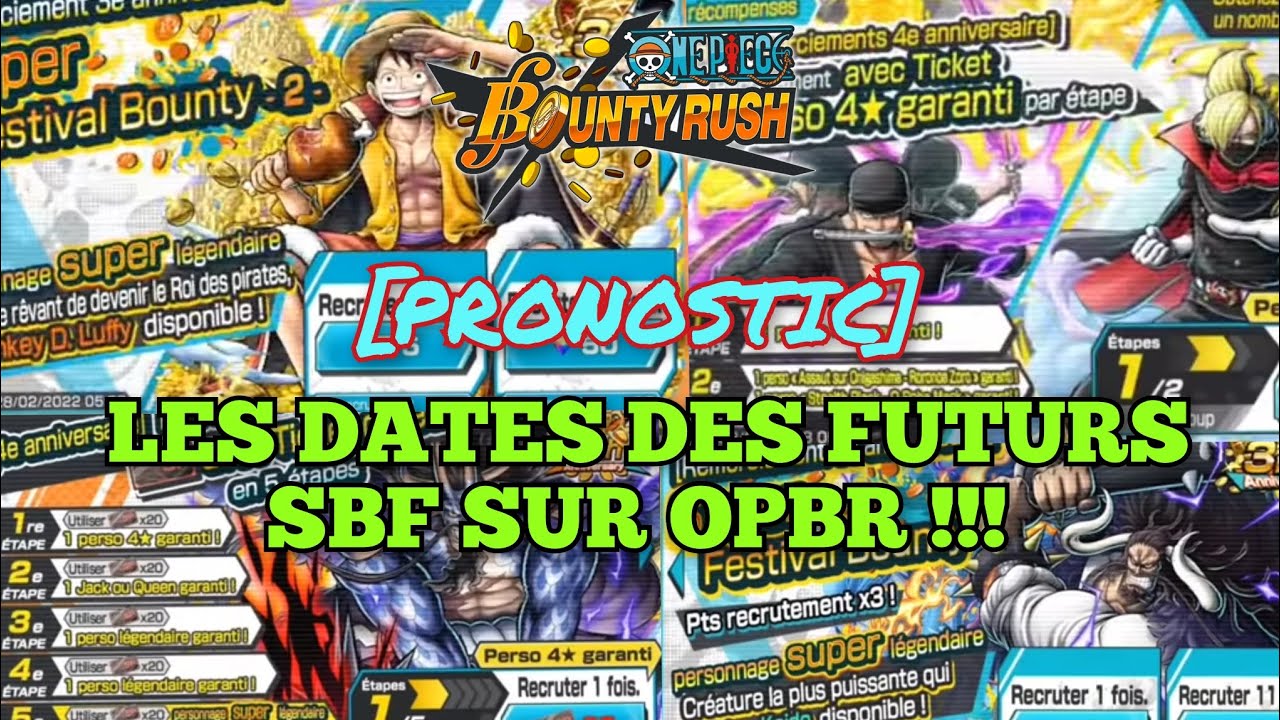 JE PRONOSTIQUE LES DATES DE SORTIES DES FUTURS SBF SUR ONE PIECE BOUNTY