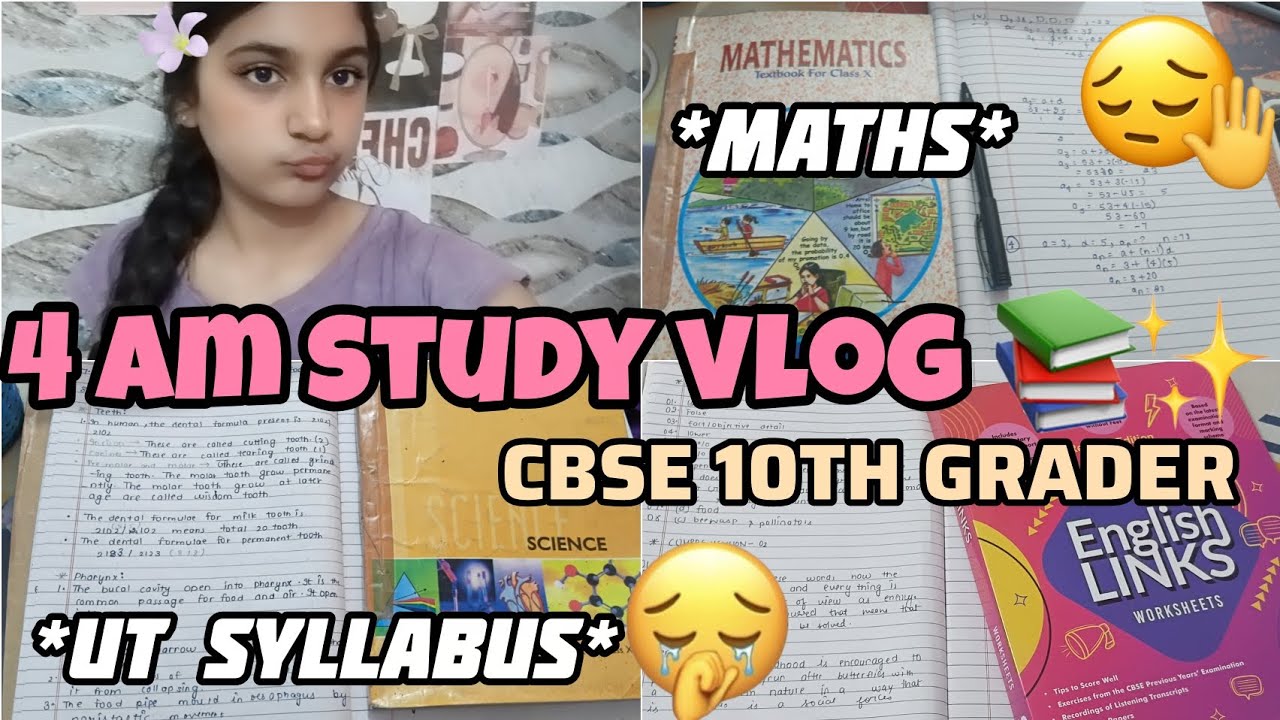 4 AM STUDY VLOG AS A CBSE 10TH GRADER 📚 /UT SYLLABUS ? - YouTube