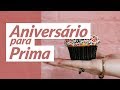 Mensagem de Aniversário para Prima