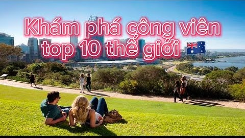 Công viên đô thị lớn nhất thế giới ở Úc có gì? || Cuộc sống Úc