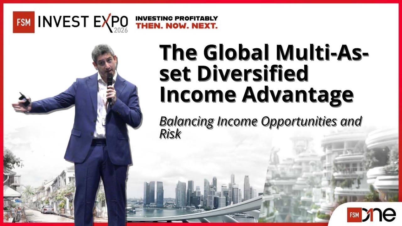 FSM webcast - Balancing Income Opportunities and Risk | FSM Invest Expo 2026 | Manulife Investments