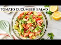 TOMATO CUCUMBER SALAD