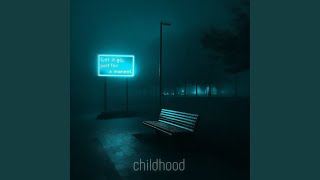 childhood (slowed) - ∆lpha, shardkill