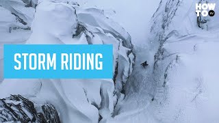 STORM RIDING | HOW TO XV