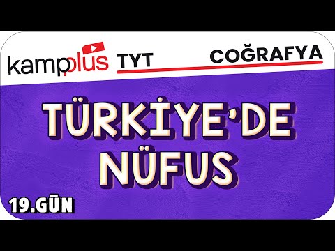 Türkiye'de Nüfus - TYT Coğrafya 19.Gün | #kampplus #YKS2024