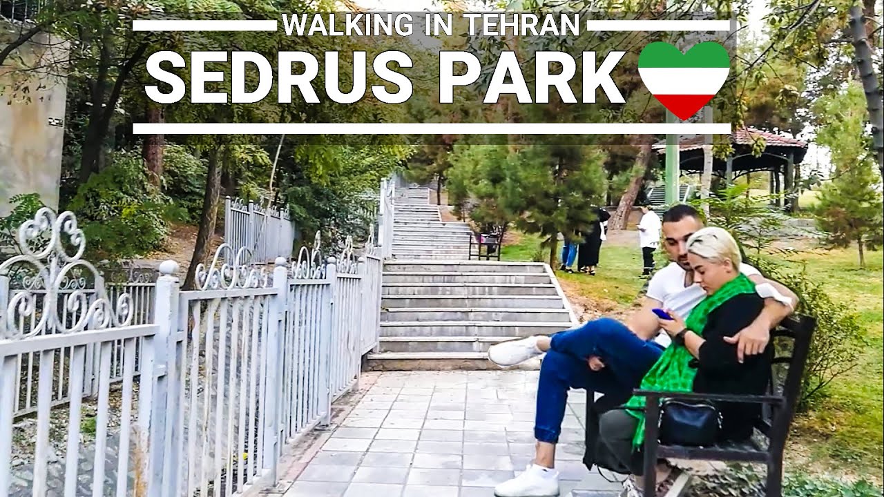 TEHRAN 4K - Tehran Walking Tour | Sedrus Park | Iran 2021 / تهران پارک سدروس