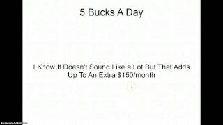 5 Bucks A Day