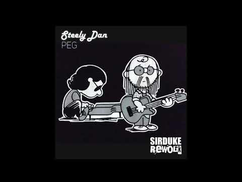 STEELY DAN Peg (SIRDUKE Rework)