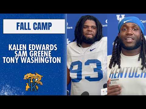 Kentucky Football Fall Camp | Kalen Edwards, Sam Greene, and Tony Washington Jr.