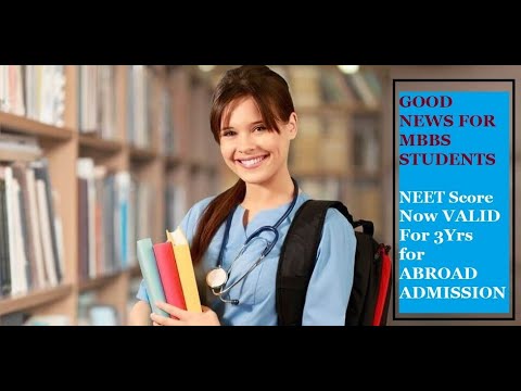 विदेश से डॉक्टरी के लिए तीन साल तक नीट स्कोर मान्य ! neet 2019 cut off marks