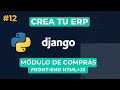 Crea tu ERP con Python y Django | #12 Pedido de Compra – Frontend con HTML y JavaScript