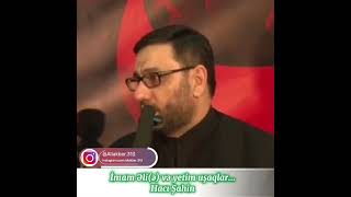 Hacı Şahin-İmam Əliə Və Yetim Uşaqlar