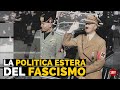 La politica estera del fascismo