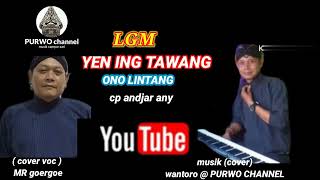Download lagu Bowo lgm Yen ing Tawang Ono lintang cover VOC cove... mp3