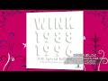 M19. 咲き誇れ愛しさよ (WINK MEMORIES 1988-1996 30th Special Edition -Remastered 2018-) / Wink