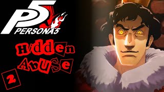 Lore Hunter Plays Persona 5 Royal | Hidden Abuse [2]