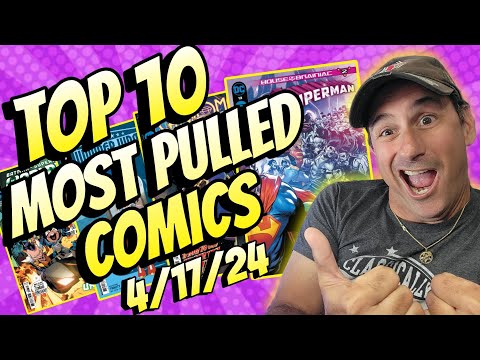 Top 10 Pulled Most Comic Books 4/17/24 DC Dominates 😎