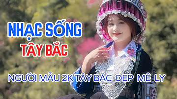THƠ TÌNH CỦA NÚI | Lk Nhạc Sống Tây Bắc Có Lời Hay Nhất 2022 - Nhạc Đám Cưới Vùng Cao Cực Mạnh