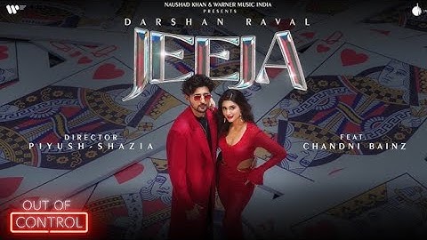 Jeeja | Darshan raval | Chandni B. | Lijo | Gurpreet | Naushad khan | Out of control