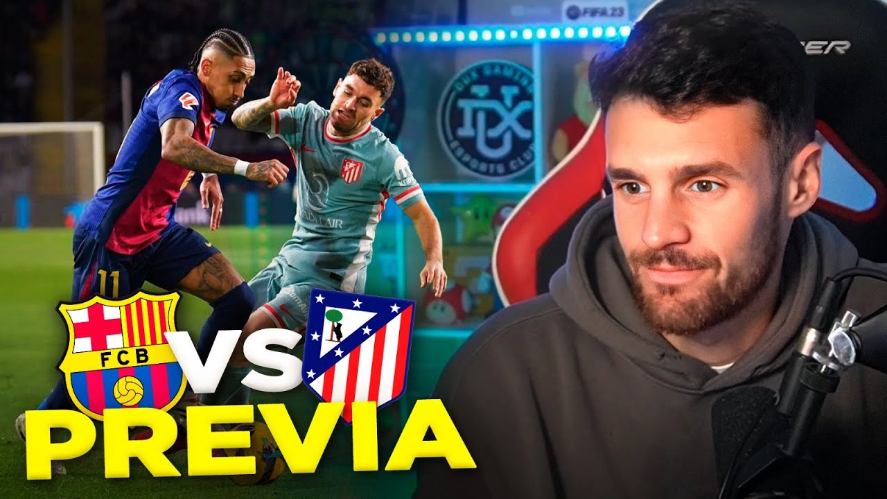 LA PREVIA DEL FC BARCELONA - ATLÉTICO DE MADRID DE COPA DEL REY - YouTube