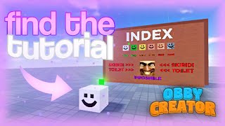 How to make FIND THE _____ in Obby Creator!