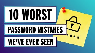 Wordfence Live: 10 Worst Password Mistakes We've Ever Seen
