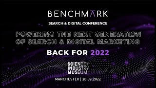Benchmark Search & Digital Conference 2022