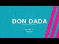 Free  don dada  burna boy x wizkid x popcaan type beat  free beat afrobeats instrumental 2019