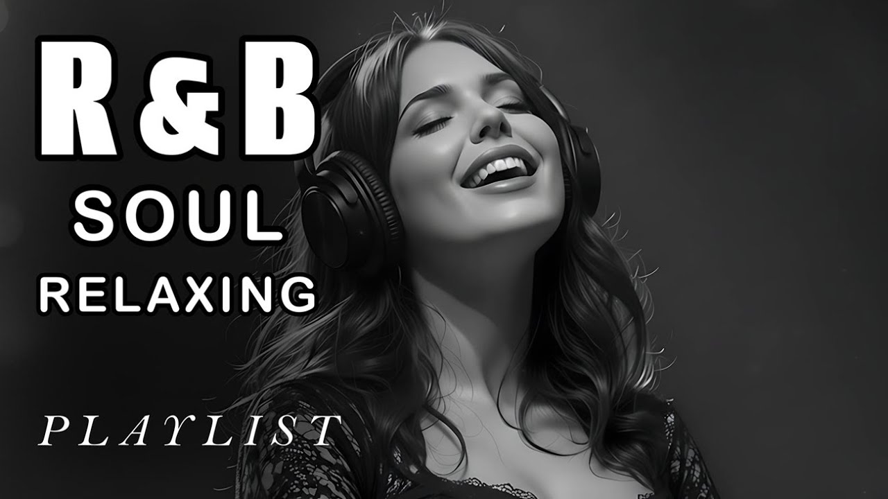 【R&B Soul】Smooth R&B Soul Vibes – Relaxing Chill Music for Quiet Nights