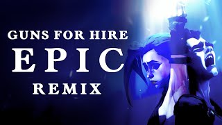 Woodkid - Guns For Hire Epic Remix Dark Fantasy Cinematic Version - Arcane Soundtrack Cover