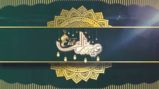 🌟EID FITR MUBARAK 2024🌟 - BEST ANACHIDS 🌟عيد مبارك سعيد🌟