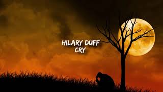 Hilary Duff - Cry || Español