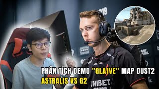 Phân Tích Demo "gla1ve" map Dust2 | Astralis vs G2 | IEM Cologne 2021