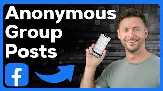 How To Post Anonymously On Facebook Group