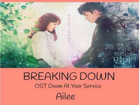 Breaking Down Lyrics ~ Ailee  (Doom at Your Service OST)  #ailee#DoomAtYourService #BreakingDown