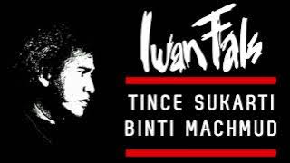 Iwan Fals  - Tince Sukarti Binti Machmud (1985)