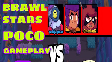 BRAWL STARS-POCO-GAMEPLAY 1