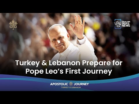 Pope Leo XIV’s First Apostolic Journey to Türkiye and Lebanon Explained