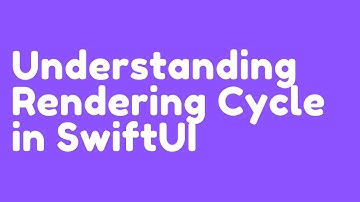 Understanding View Rendering Cycle in SwiftUI