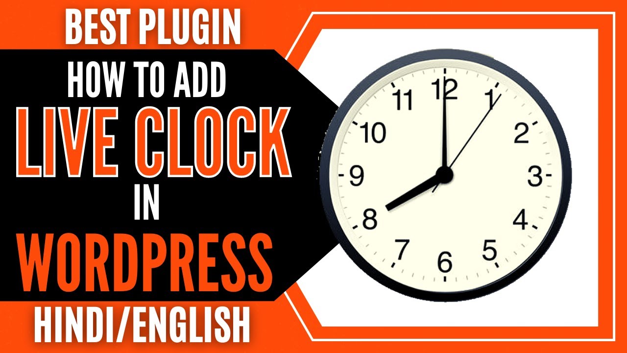 How To Add LIVE CLOCK TIME In WordPress Website WordPress 