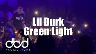 Lil Durk - Green Light (LIVE)